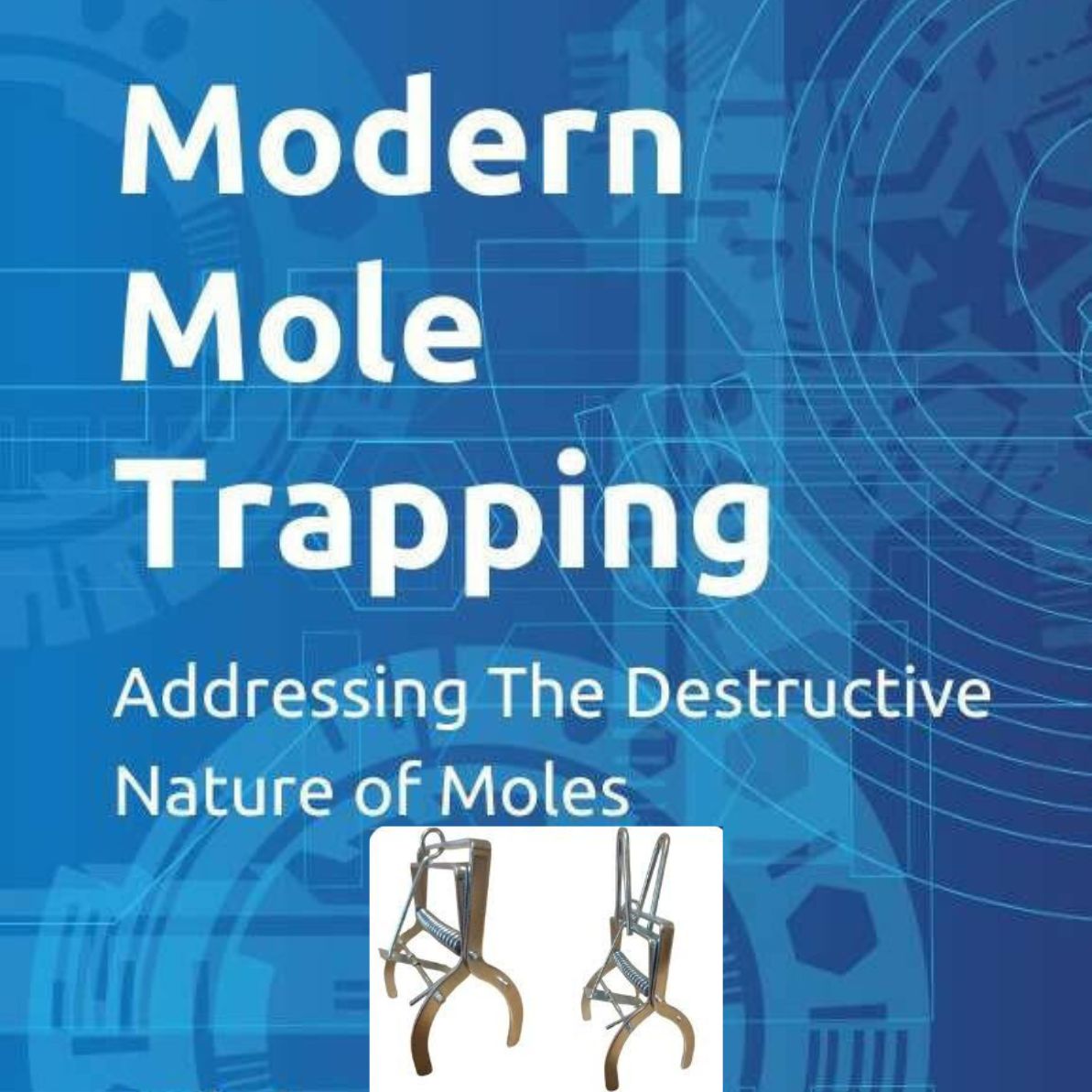 Modern Mole Trapping Book & MoleSlayer Mole Trap Twin Trap Set (2 Traps)